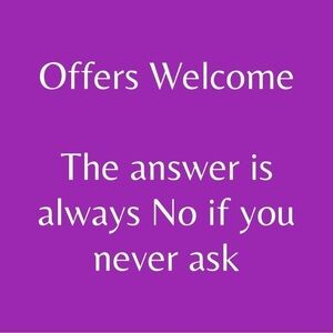 Reasonable Offers Welcomed!!